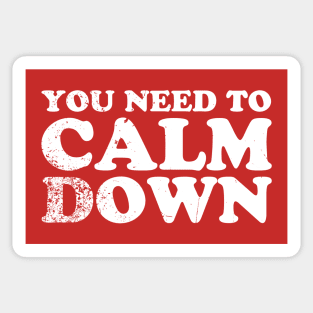 You Need To Calm Down - offensive christmas Sticker